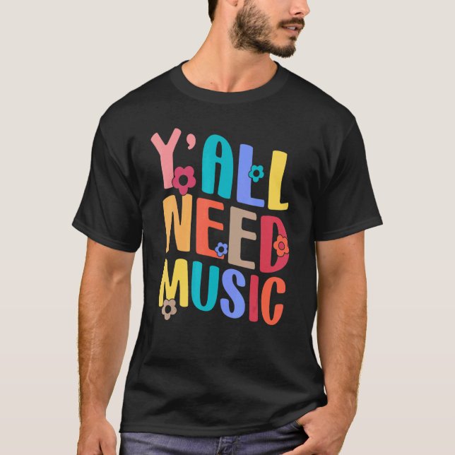 Camiseta Yall Need Music Teacher Back To School Groovy Retr (Anverso)