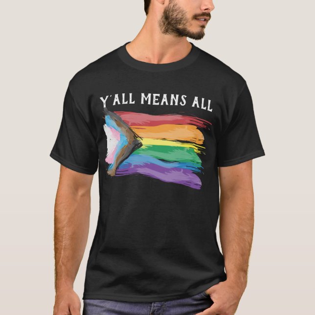 Camiseta Y'all significa todos el orgullo del progreso (Anverso)