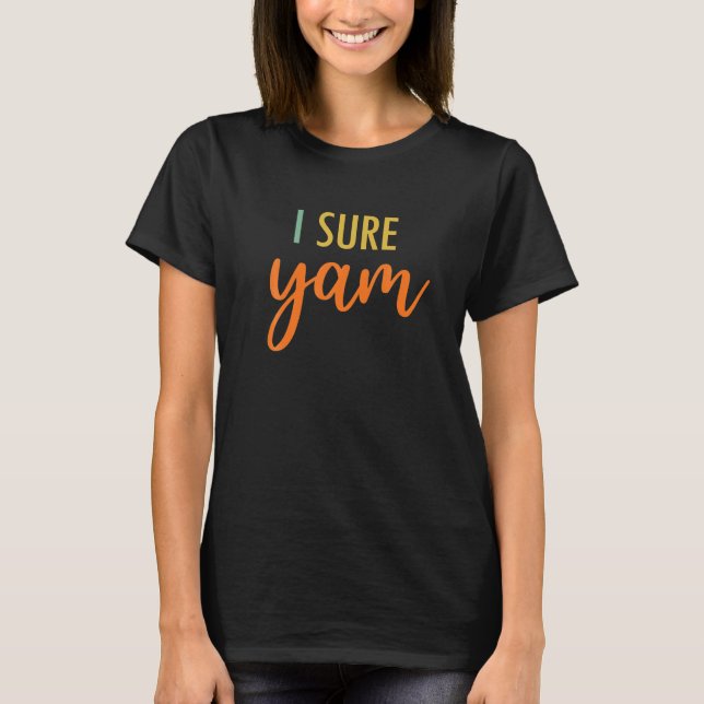 Camiseta Yam She's My Sweet Potato Thanksending Family (Anverso)