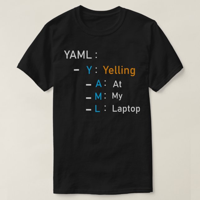 Camiseta Yaml Gritando En Mi Laptop  (Diseño del anverso)