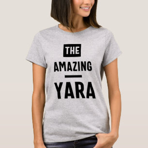 Camiseta Yara Nombre personalizado Regalo de cumpleaños