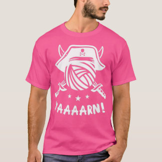 Camiseta Yarn Knitting Pirate Quote Phrase Humor