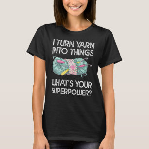 Camiseta Yarn se convierte en cosas, ¿cuál es tu diversión 