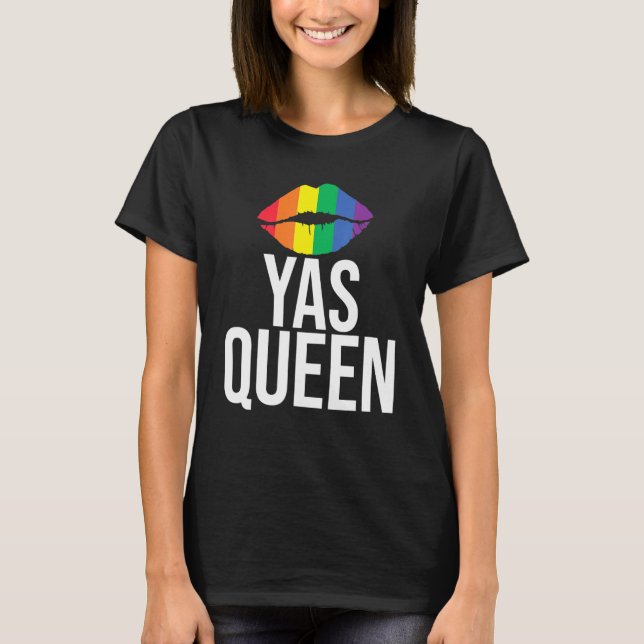 Camiseta Yas Queen Drag Reina Lesbiana Lgbtq Orgullo Gay Ga (Anverso)