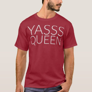 Camiseta Yasss Queen Shirt Gay o Feminist Meme Premium
