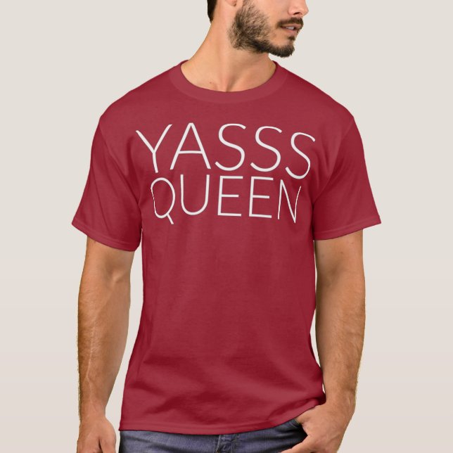Camiseta Yasss Queen Shirt Gay o Feminist Meme Premium (Anverso)