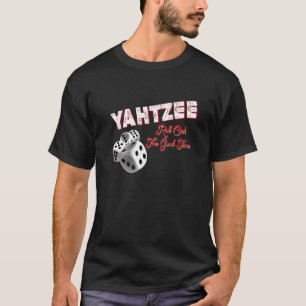 Camiseta Yatzy Con Cita De Dice Yahtzee Lanza El Buen Ti