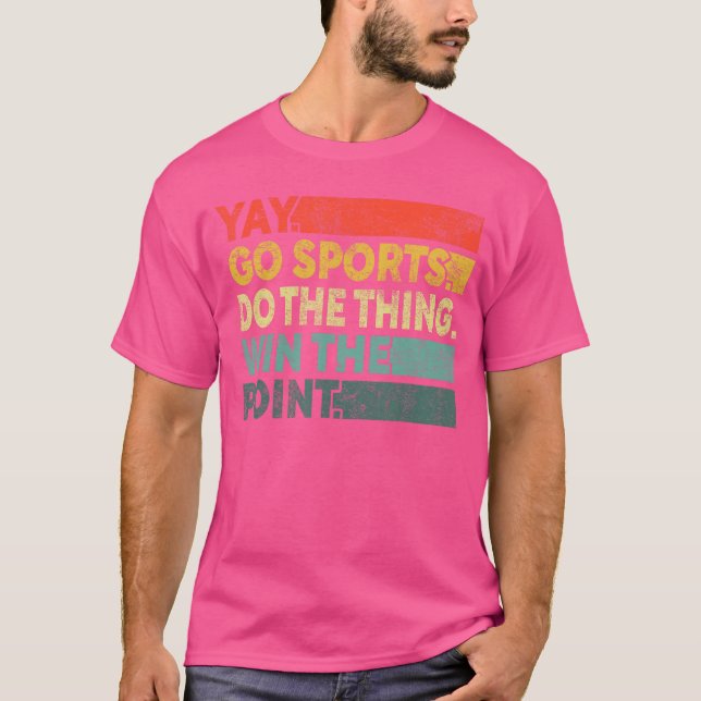 Camiseta Yay Go Sports Funny Sport Fan Men Women boy (Anverso)