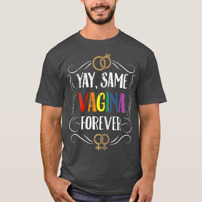 Camiseta Yay Same Vagina Forever Lesbian Brily (Anverso)
