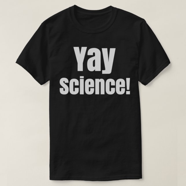 Camiseta Yay Science Funny para profesor de nerd geek (Diseño del anverso)