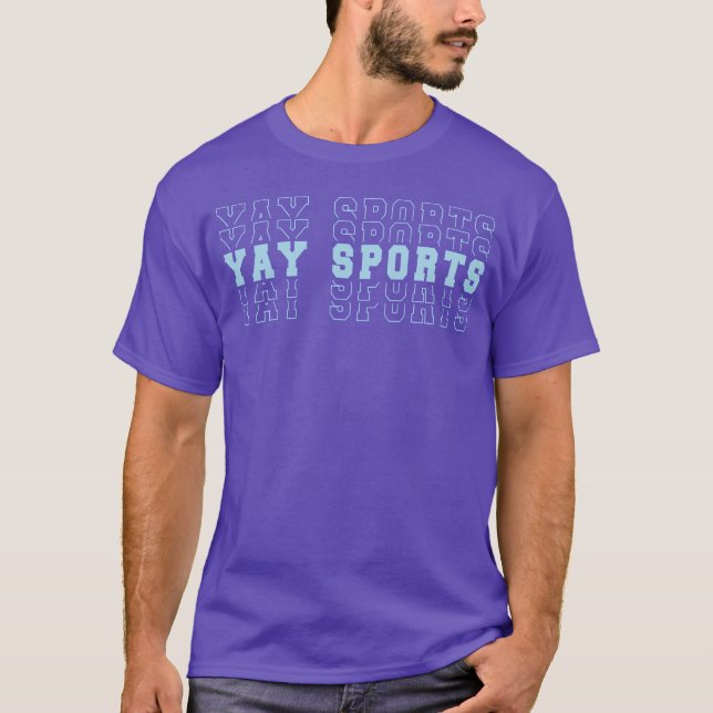 Camiseta Yay Sports Sports Lovers friends family (Anverso)