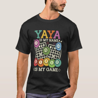 Camiseta Yaya es mi nombre Bingo es mi juego Abuela diverti