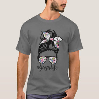 Camiseta Yaya Life Messy Hair Bun Floral Día de la Madre