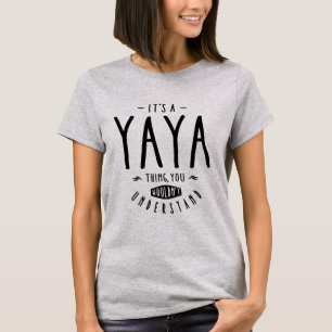 Camiseta Yaya Thing