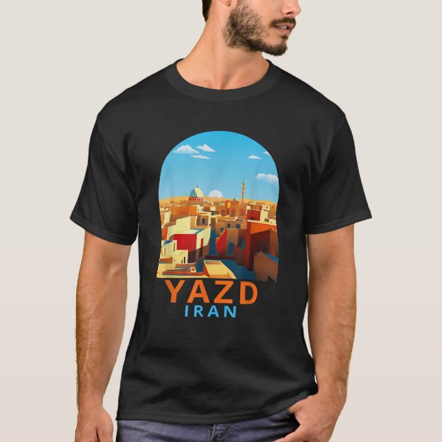 Camiseta Yazd Travel Trip Adventure Summer Vacation Yazd Ir (Anverso)