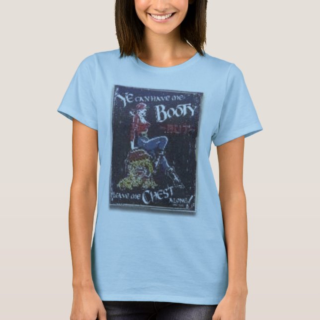 Camiseta YE puede tenerme botín sino dejar me el pecho solo (Anverso)