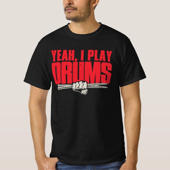 Camiseta Yeah, I Play Drums (Anverso)