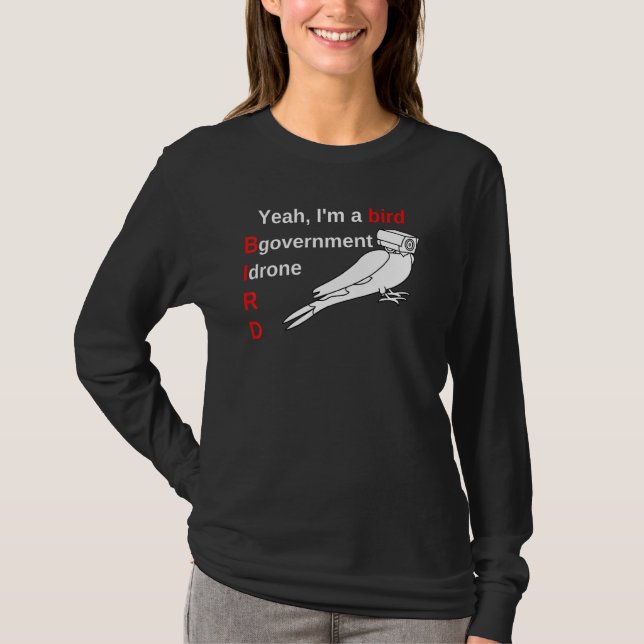 Camiseta Yeah, I'm a Bird Funny Birds Are Spies (Anverso)