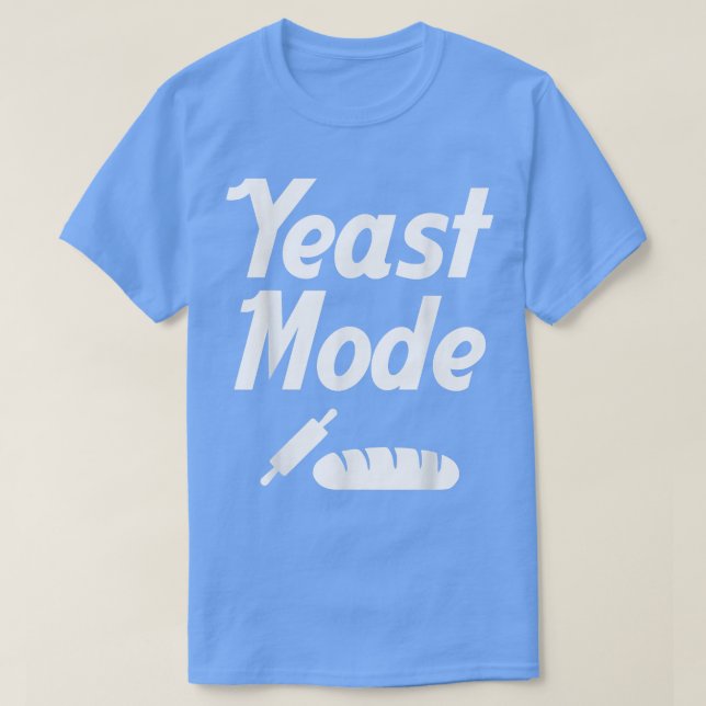 Camiseta Yeast Mode Funny Thankending Thankall Baking (Diseño del anverso)