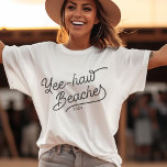 Camiseta Yee-haw Beaches Personalizado vacaciones coinciden<br><div class="desc">¡Playas Yee-haw! ¡Abraza el trasero bohemio! Las vacaciones de primavera y los viajes en chica se llaman "lin", y la respuesta de tu equipo al estilo de bohotown! Se garantiza que estos tíos girarán la cabeza y provocarán risas. Adelante, arranca las melodías, persigue el sol, y dice "¡caramba!" a cada...</div>