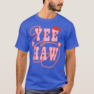 Camiseta Yee Haw Howdy Rodeo País Occidental Rosa del Sur 