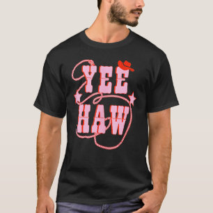 Camiseta Yee Haw Howdy Rodeo País Occidental Rosa del Sur