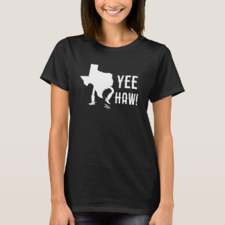 Camiseta ¡Yee Haw! Texas Funny
