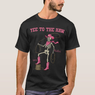 Camiseta Yee To Haw Skeleton Pink Western Cowgirl Hallo