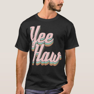 Camiseta Yeehaw