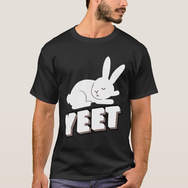 Camiseta Yeet Bunny Rabbit Regalos Bunny Gift Idea Bunny It (Anverso)