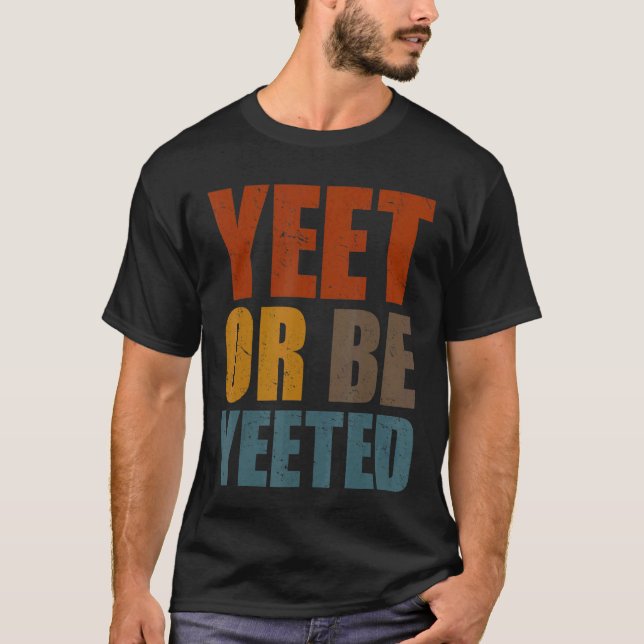 Camiseta Yeet O Be Yeet Gaming Trendy Dank Meme Gag Sla (Anverso)