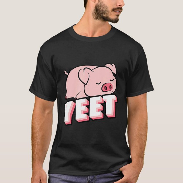 Camiseta Yeet Pig Regalos Para Los Amantes Del Cerdo Diseño (Anverso)