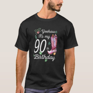 Camiseta Yehaw es mi 90º cumpleaños, país de 90 años C