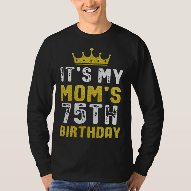 Camiseta Yellow Crown 75th Bday For Mom From Son Daughter (Anverso)