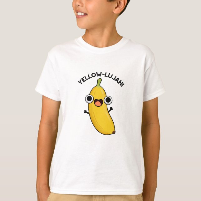 Camiseta Yellow-lujah Funny Banana Pun (Anverso)