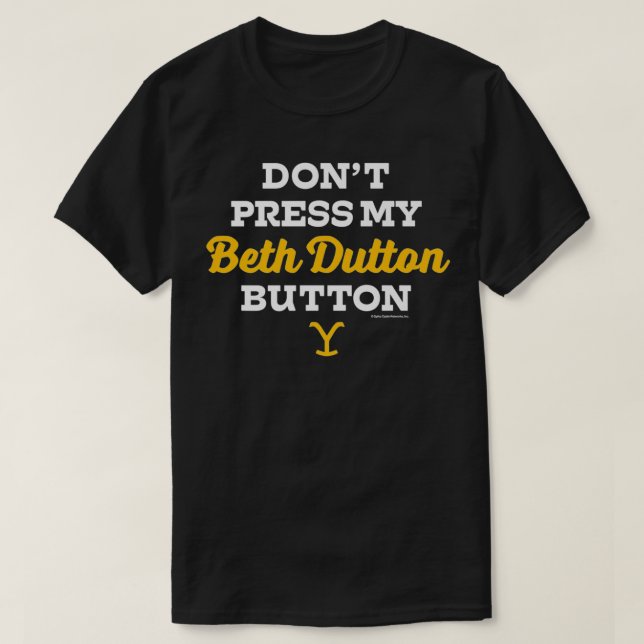 Camiseta Yellowstone Beth Dutton Button Premium (Diseño del anverso)