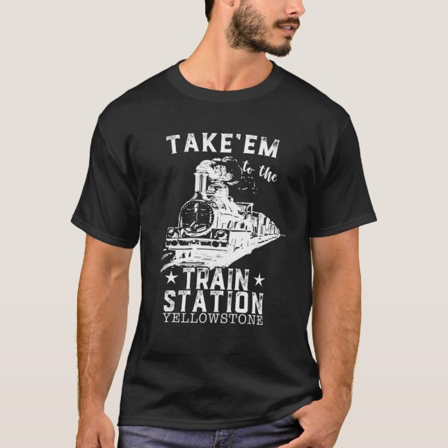 Camiseta Yellowstone, País Occidental, Los Lleva Al Tren (Anverso)