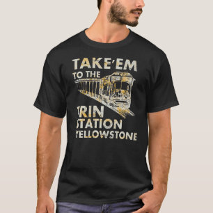 Camiseta Yellowstone, País Occidental, Los Lleva Al Tren