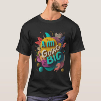 Camiseta Yendo a lo grande