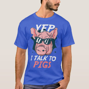 Camiseta Yep Hablo Con Cerdos Domesticados Mammal Pigs Prem