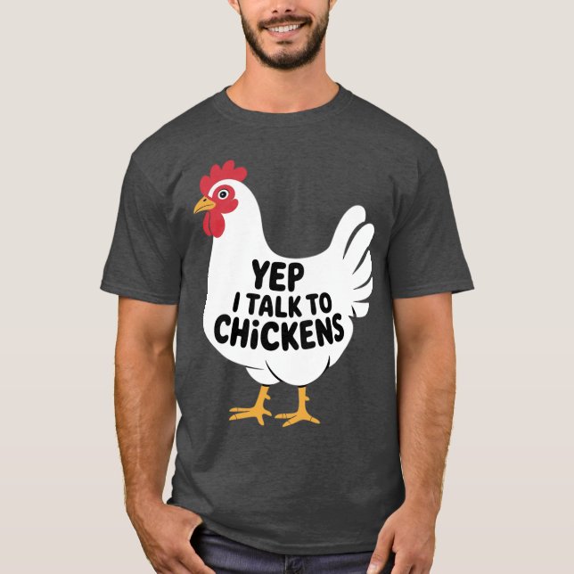 Camiseta Yep i talk to Chickens Farmer retro (Anverso)