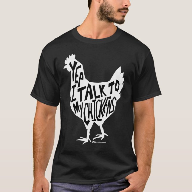 Camiseta Yep I Talk To My Chickens Funny Chicken Farmers (Anverso)