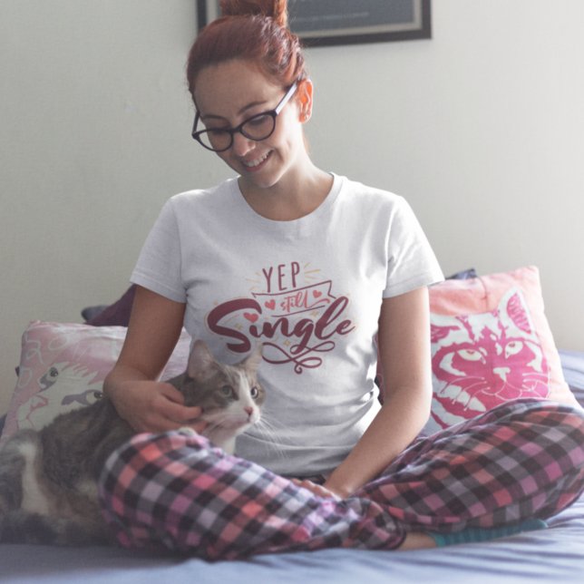 Camiseta Yep Sigue Siendo Una Cita El día de San Valentín G (Subido por el creador)