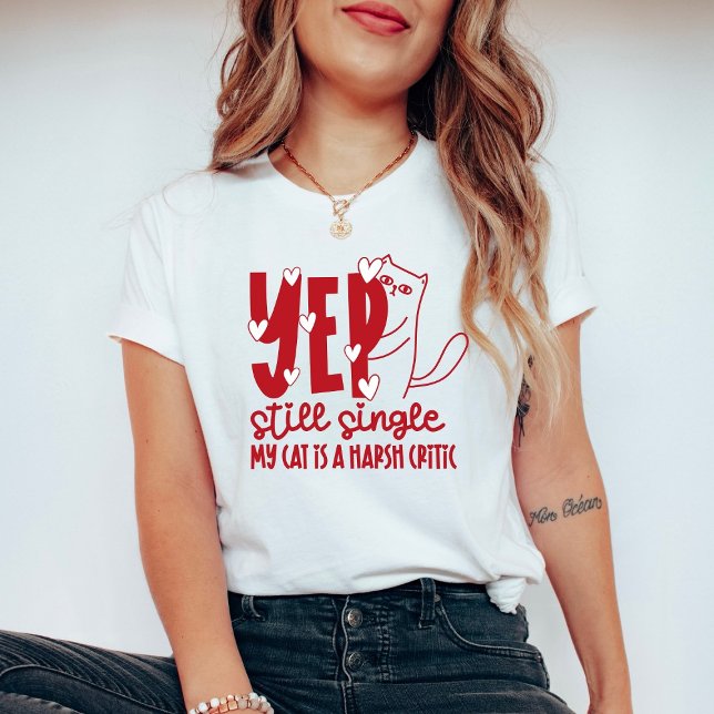 Camiseta Yep Still Single Funny Judging Cat Anti-Valentine (Subido por el creador)
