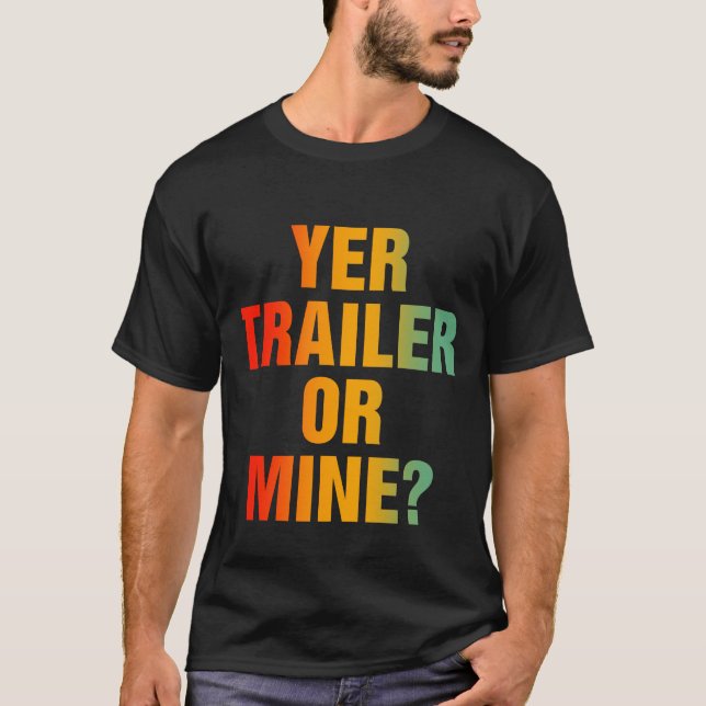 Camiseta ¿Yer Trailer O Mío? (Anverso)