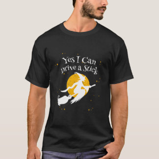 Camiseta Yes I Can Drive A Stick Novelty Halloween Humor Wi