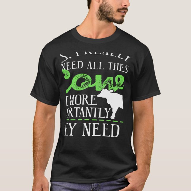 Camiseta Yes I Really Do Need All These Cows Present (Anverso)