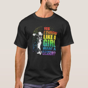 Camiseta Yes I Throw Like A Girl Want A Lesson Disc Golf