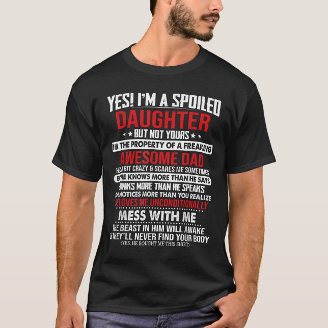 Camiseta Yes I'm A Siled Daughter But Not Yours Of A Freaki (Anverso)
