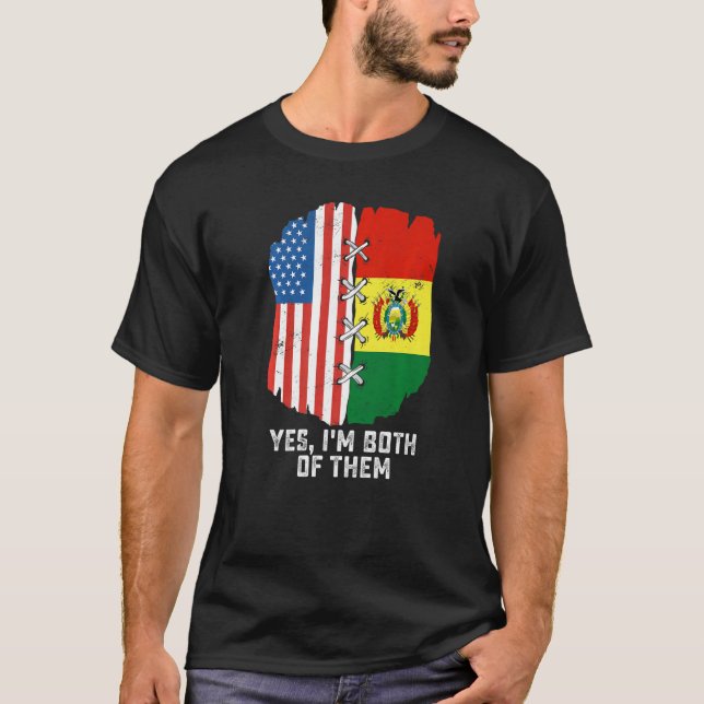 Camiseta Yes, I'm Both Of Them Half American Half Bolivian  (Anverso)
